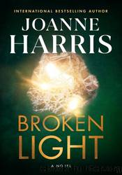 Broken Light by Joanne Harris