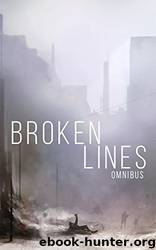 Broken Lines Omnibus: A Tale of Survival in a Powerless World by James Hunt