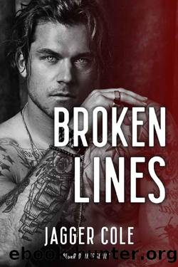 Broken Lines: A Dark Forbidden Romance by Jagger Cole