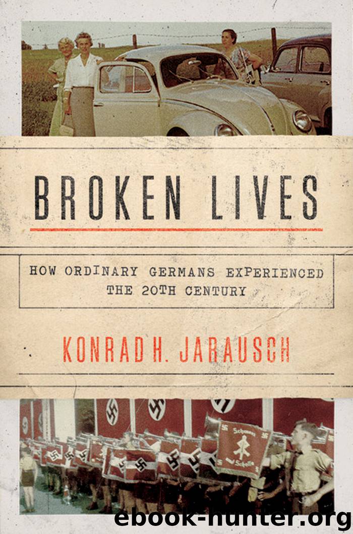 Broken Lives by Konrad H Jarausch