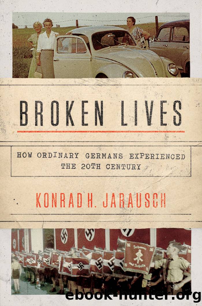 Broken Lives by Konrad H. Jarausch