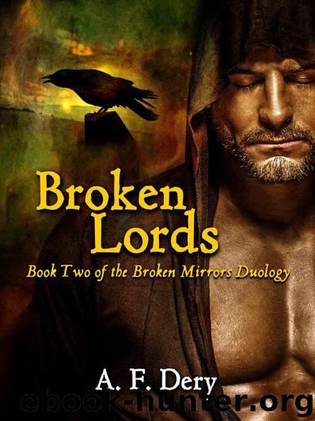 Broken Lords: Book Two of the Broken Mirrors Duology by A. F. Dery