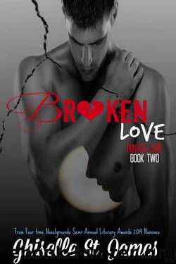Broken Love by Ghiselle St. James