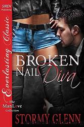 Broken Nail Diva by Stormy Glenn