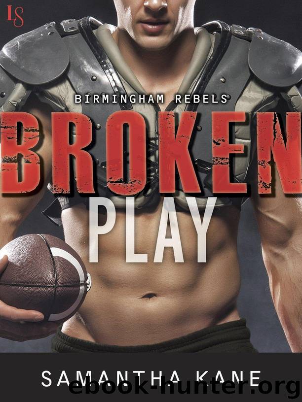 Broken Play by Kane Samantha