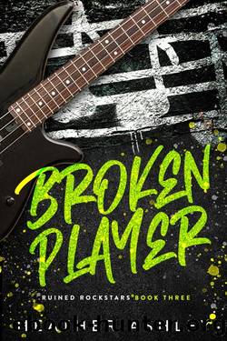 Broken Player (Ruined Rockstars Book 3) by Heather Ashley