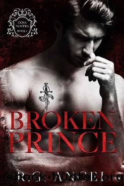 Broken Prince (Cosa Nostra Book 1) by R.G. Angel
