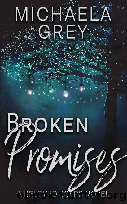 Broken Promises by Grey Michaela