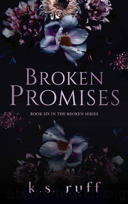 Broken Promises: A Steamy Friends to Lovers Romance (The Broken Series Book 6) by K.S. Ruff