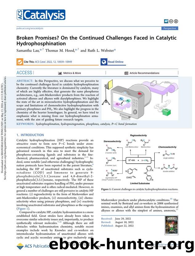 Broken Promises? On the Continued Challenges Faced in Catalytic Hydrophosphination by Samantha Lau Thomas M. Hood & Ruth L. Webster