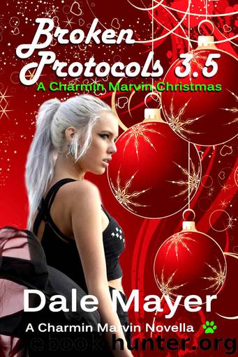 Broken Protocols 3.5 by Dale Mayer