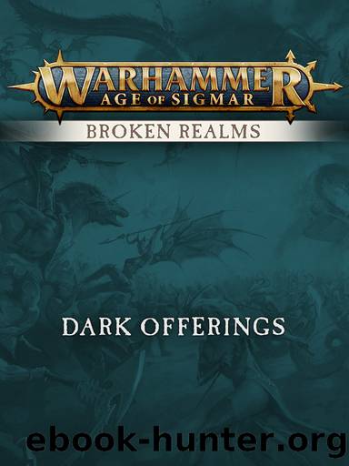 Broken Realms: Dark Offerings by Games Workshop LTD