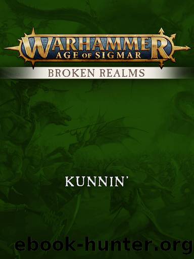 Broken Realms: Kunnin' by Games Workshop LTD