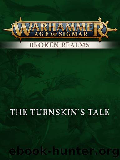 Broken Realms: THe Turnskin's Tale by Games Workshop LTD