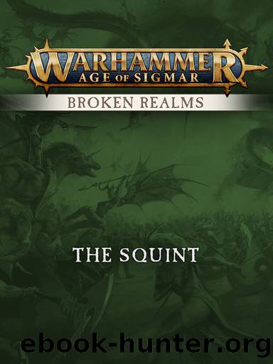 Broken Realms: The Squint by Games Workshop LTD