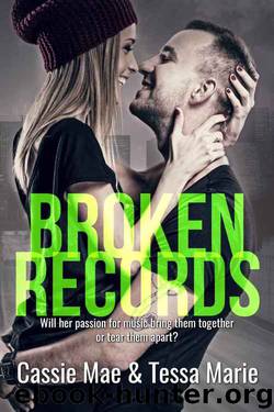 Broken Records by Cassie Mae & Tessa Marie