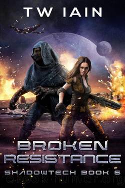 Broken Resistance by TW Iain