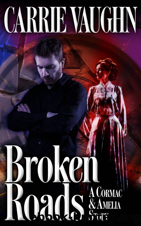 Broken Roads by Carrie Vaughn