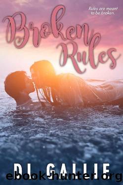 Broken Rules (Castaway Grove Collection Book 4) by DL Gallie