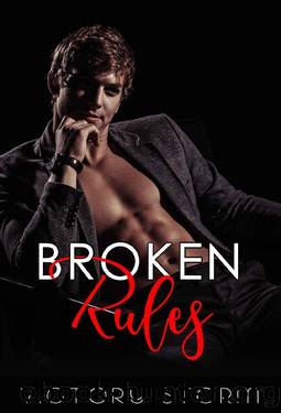 Broken Rules (Love Storm series Book 2) by Victory Storm