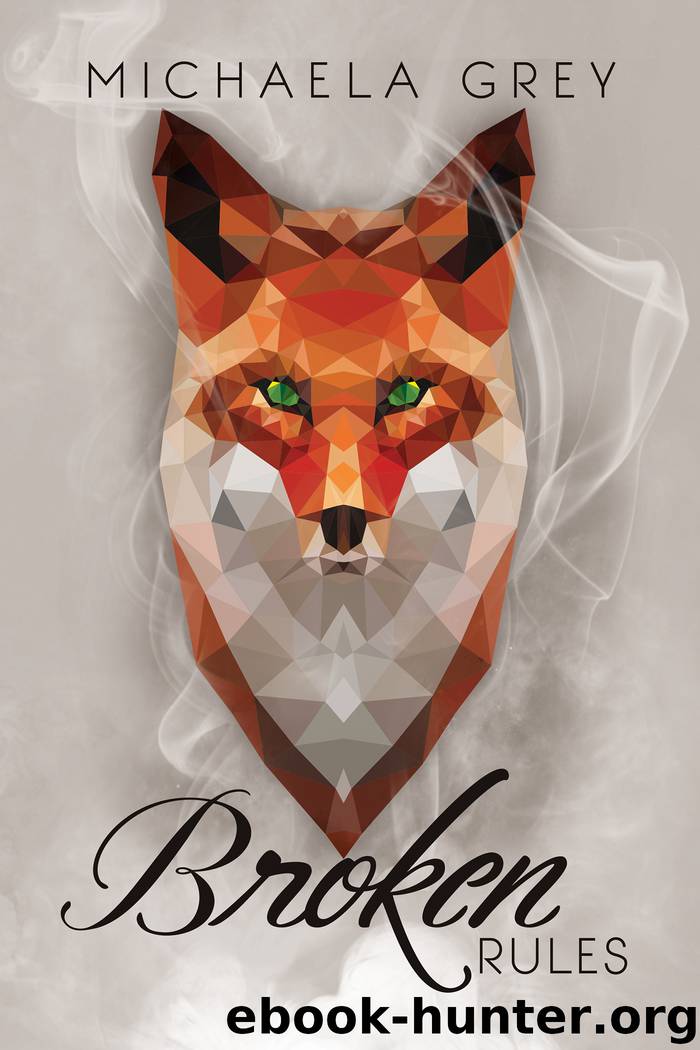 Broken Rules by Michaela Grey