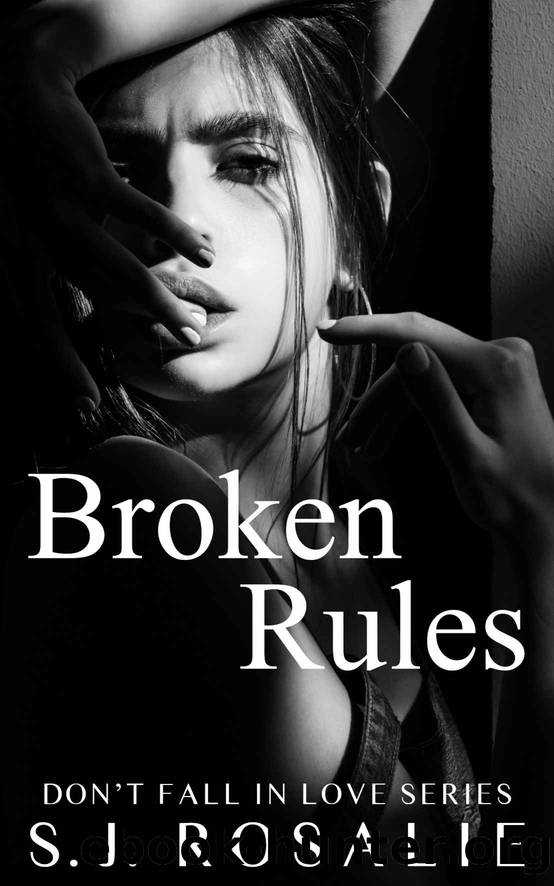 Broken Rules by Rosalie S.J