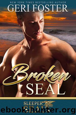 Broken SEAL by Geri Foster