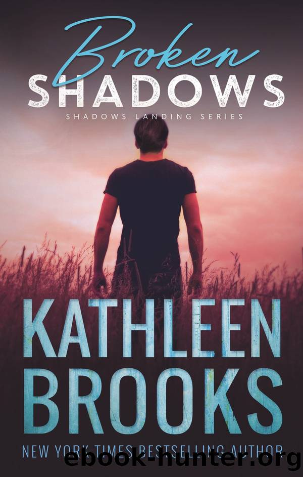 Broken Shadows by Kathleen Brooks