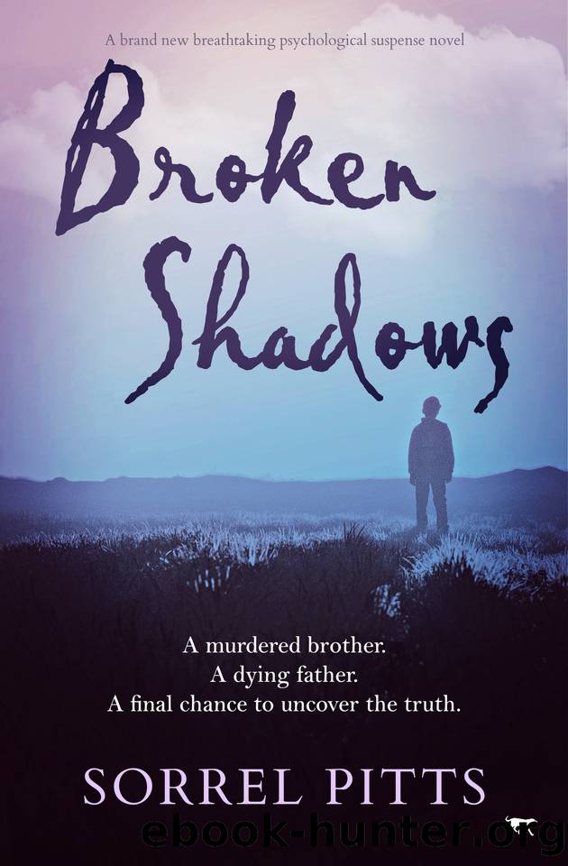 Broken Shadows: A brand new breathtaking psychological suspense novel by Sorrel Pitts