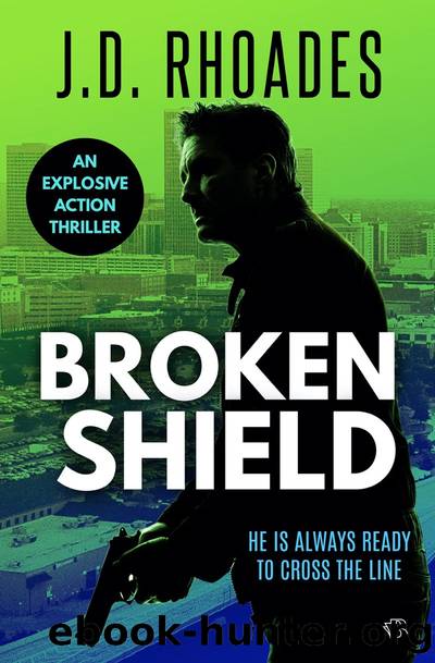 Broken Shield by J.D. Rhoades