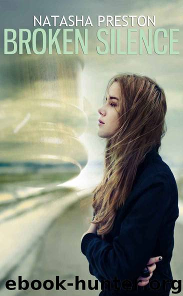 Broken Silence by Preston Natasha