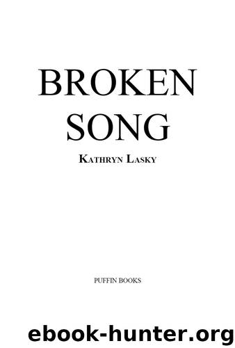 Broken Song by Kathryn Lasky