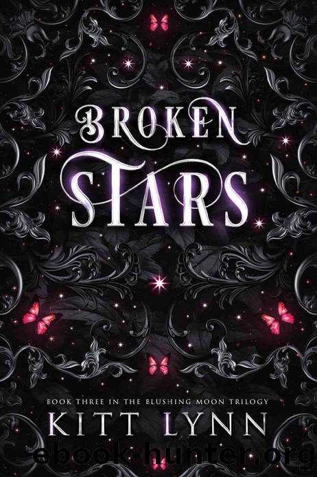 Broken Stars: Book 3 in the Blushing Moon Trilogy by Kitt Lynn