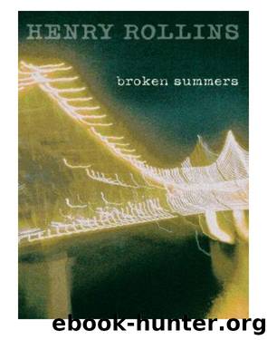 Broken Summers by Henry Rollins