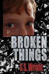 Broken Things by G. S. Wright