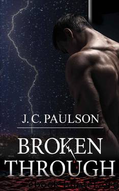 Broken Through by J C Paulson