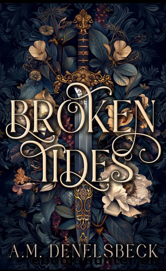 Broken Tides: A shift in the Tide by A.M. Denelsbeck