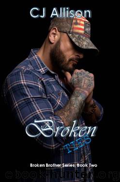 Broken Ties (The Broken Brother Series Book 2) by C.J. Allison