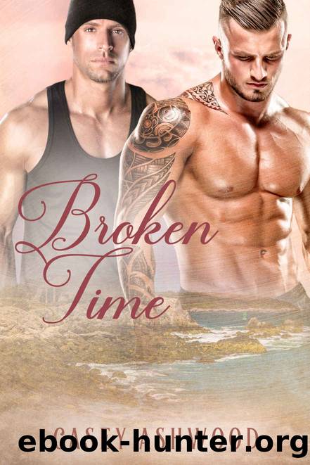 Broken Time (Coastal Charm Book 3) by Casey Ashwood