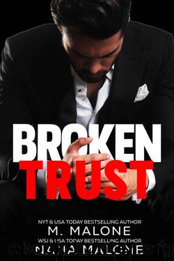 Broken Trust (The Broken Series Book 1) by Nana Malone & M. Malone