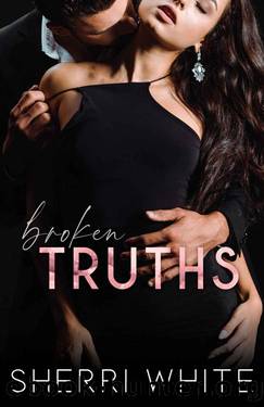 Broken Truths (The Frayed Trilogy Book 2) by Sherri White