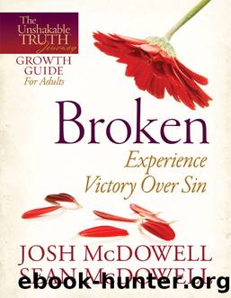 Broken by Josh McDowell