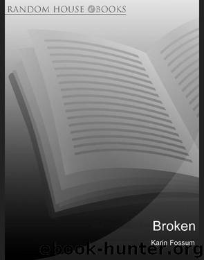 Broken by Karin Fossum