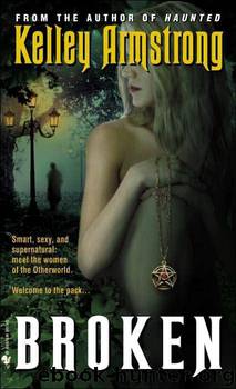 Broken by Kelley Armstrong