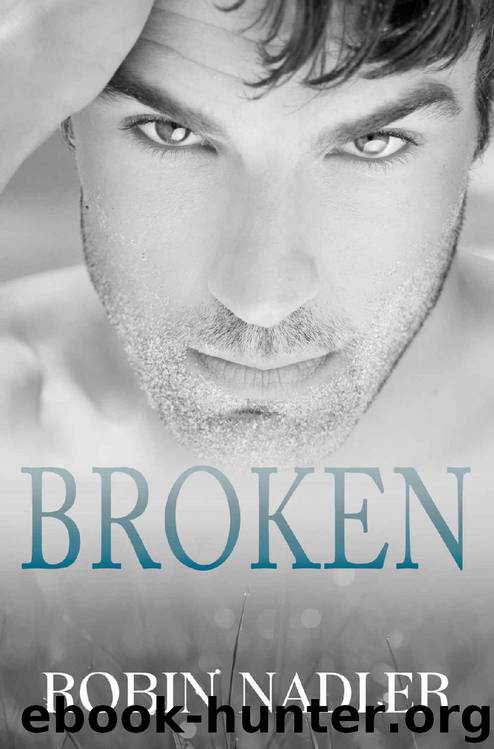 Broken by Robin Nadler
