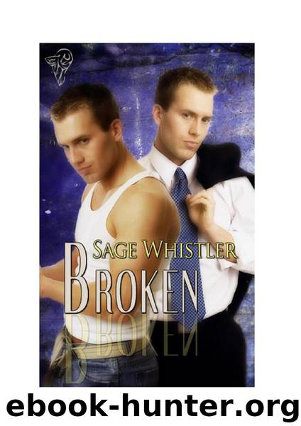 Broken by Sage Whistler