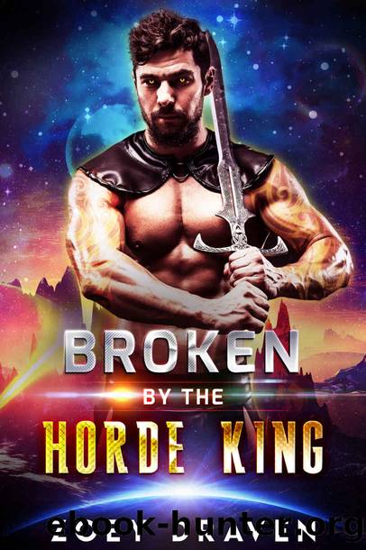 Broken by the Horde King: Horde Kings of Dakkar Book 4 by Draven Zoey