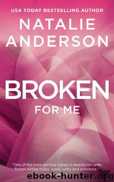 Broken for Me (Be for Me: Hunter) by Natalie Anderson