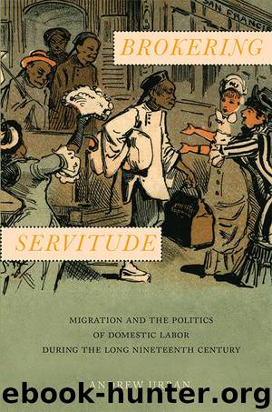 Brokering Servitude by Andrew Urban