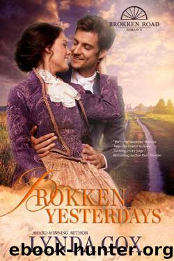 Brokken Yesterdays by Lynda J Cox